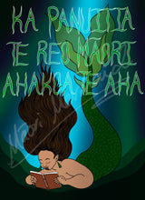 Load image into Gallery viewer, Ka Panuitia Te Reo Māori Ahakoa Te Aha
